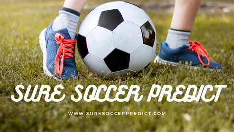 suresoccer|Sure Soccer Predict .